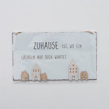 Lade das Bild in den Galerie-Viewer, Metallschild ZUHAUSE